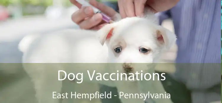 Dog Vaccinations East Hempfield - Pennsylvania