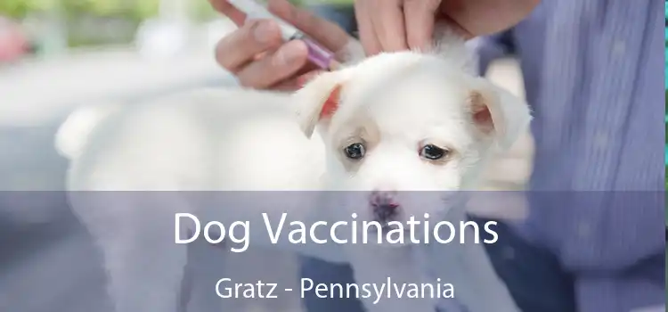 Dog Vaccinations Gratz - Pennsylvania