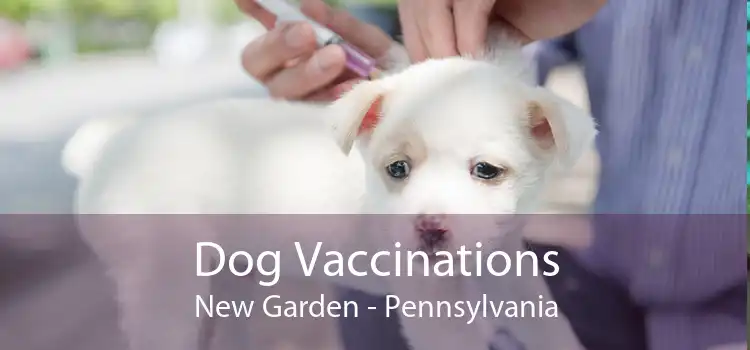 Dog Vaccinations New Garden - Pennsylvania
