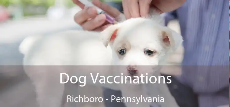Dog Vaccinations Richboro - Pennsylvania